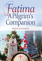 Shrines - Fatima: A Pilgrim's Companion