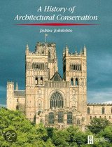 A History Of Architectural Conservation