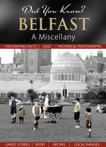 Did You Know? Belfast