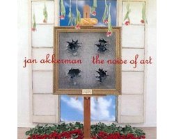 Jan Akkerman The noise of art