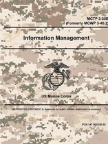 Information Management - MCTP 3-30B (Formerly MCWP 3-40.2)
