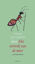 Boekomslag met een illustratie van een mier die aan een tak hangt, en de titel 'Toon Tellegen leest Het vertrek van de mier'.