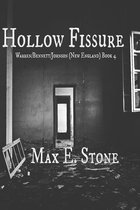 Hollow Fissure: Warren/Bennett/Johnson (New England), Book 4
