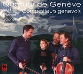 Quatuar De Geneve - Binet-Wissmer-Gagnebin-Schute-Reich (CD)