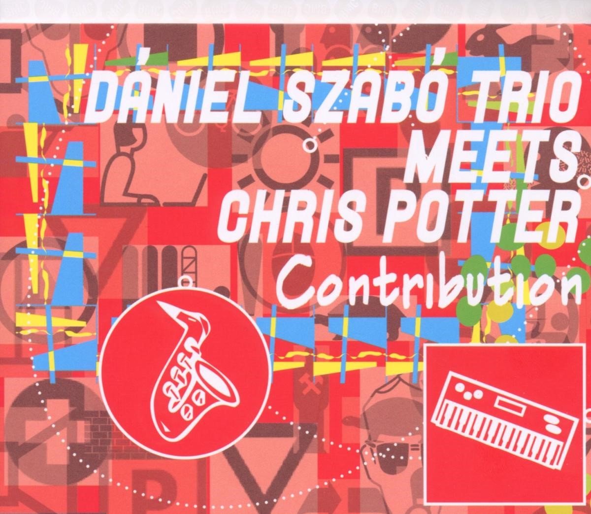 Daniel Szabo Trio, Chris Potter - Contribution (CD)