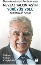 Nevzat Yalçıntaş'ın Yürüyüş Yolu