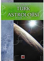 Türk Astrolojisi 3 (24 Eylül 21 Aralık)
