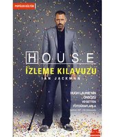 House İzleme Kılavuzu