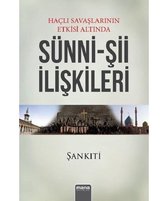 Haçlı Savaşlarının Etkisi Altında Sünni Şii İlişkileri