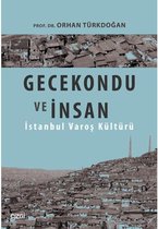 Gecekondu ve İnsan