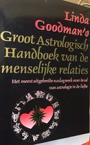 Linda Goodman's groot astrologisch handboek van de menselijke relaties | Linda Goodman