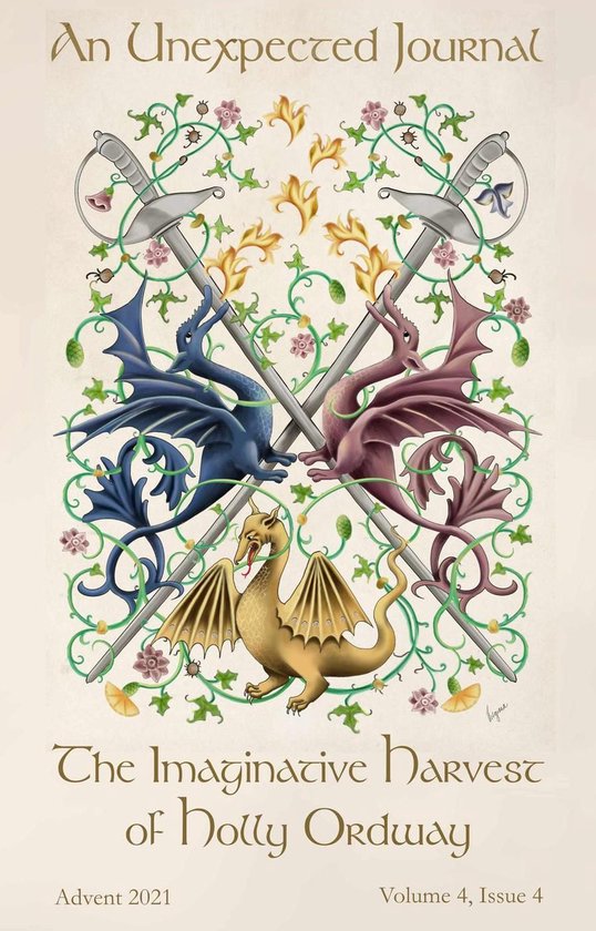 Volume 4 4 - An Unexpected Journal: The Imaginative Harvest of Holly Ordway