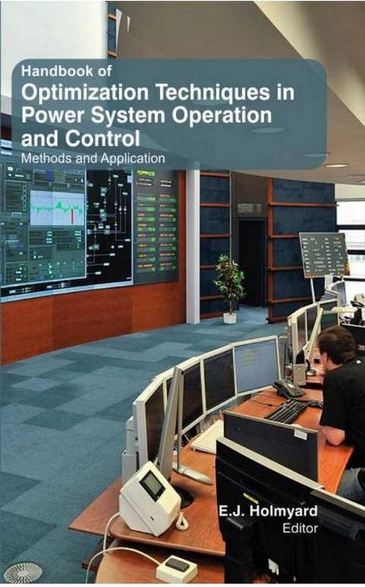 Handbook Of Optimization Techniques In Power System Operation And
