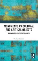 Monuments as Cultural and Critical Objects