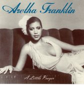 Aretha Franklin - A Little Prayer