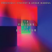Veronique Vincent & Aksal Maboul - Sixteen Visions Of Ex-Futur (2 LP)