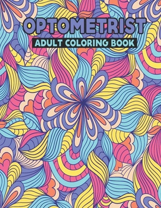 Optometrist Adult Coloring Book
