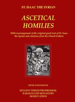 The Ascetical Homilies - St. Isaac the Syrian