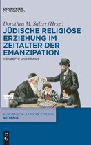 Europ�isch-J�dische Studien - Beitr�ge- J�dische Religi�se Erziehung Im Zeitalter Der Emanzipation