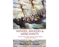 Miners, Milkers & Merchants
