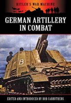 German Artillery in Combat