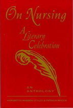 On Nursing: a Literary Collec CB: A Literary Celebration