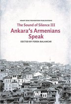 The Sounds of Silence 3   Ankara's Armenians Speak