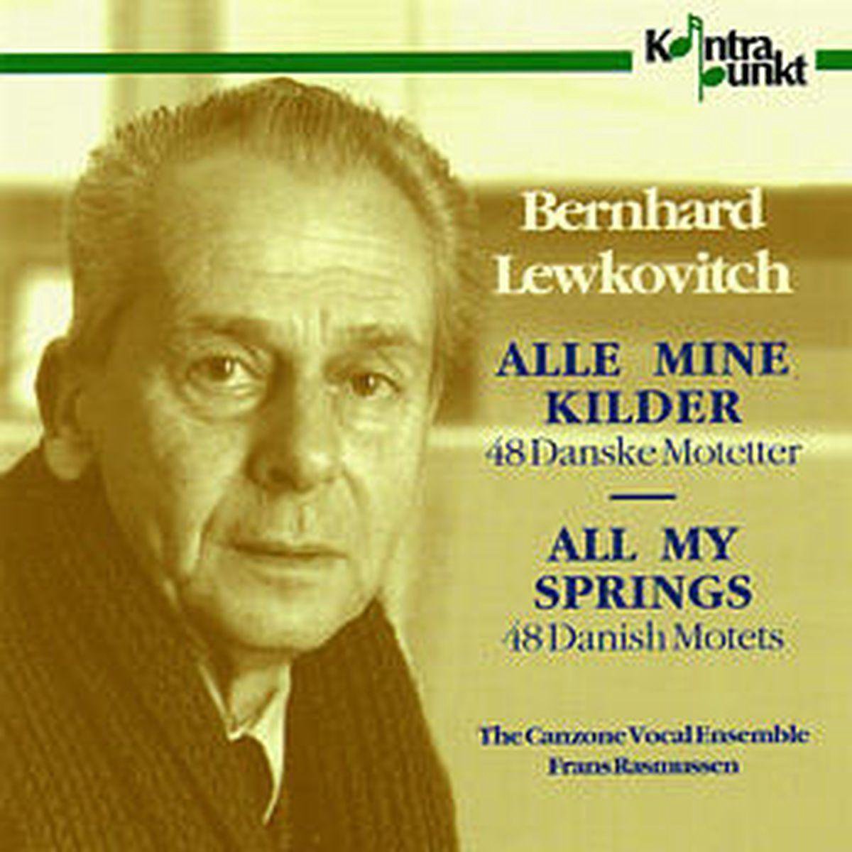 Canzone Vocal Ensemble & Frans Rasmussen - Lewkovitch: Alle Mine Kilder, 48 Danish Motets (CD)