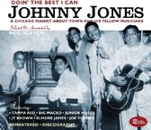 Johnny Jones - Doin' The Best I Can. A Chicago Pianist-About-Town (2 CD)