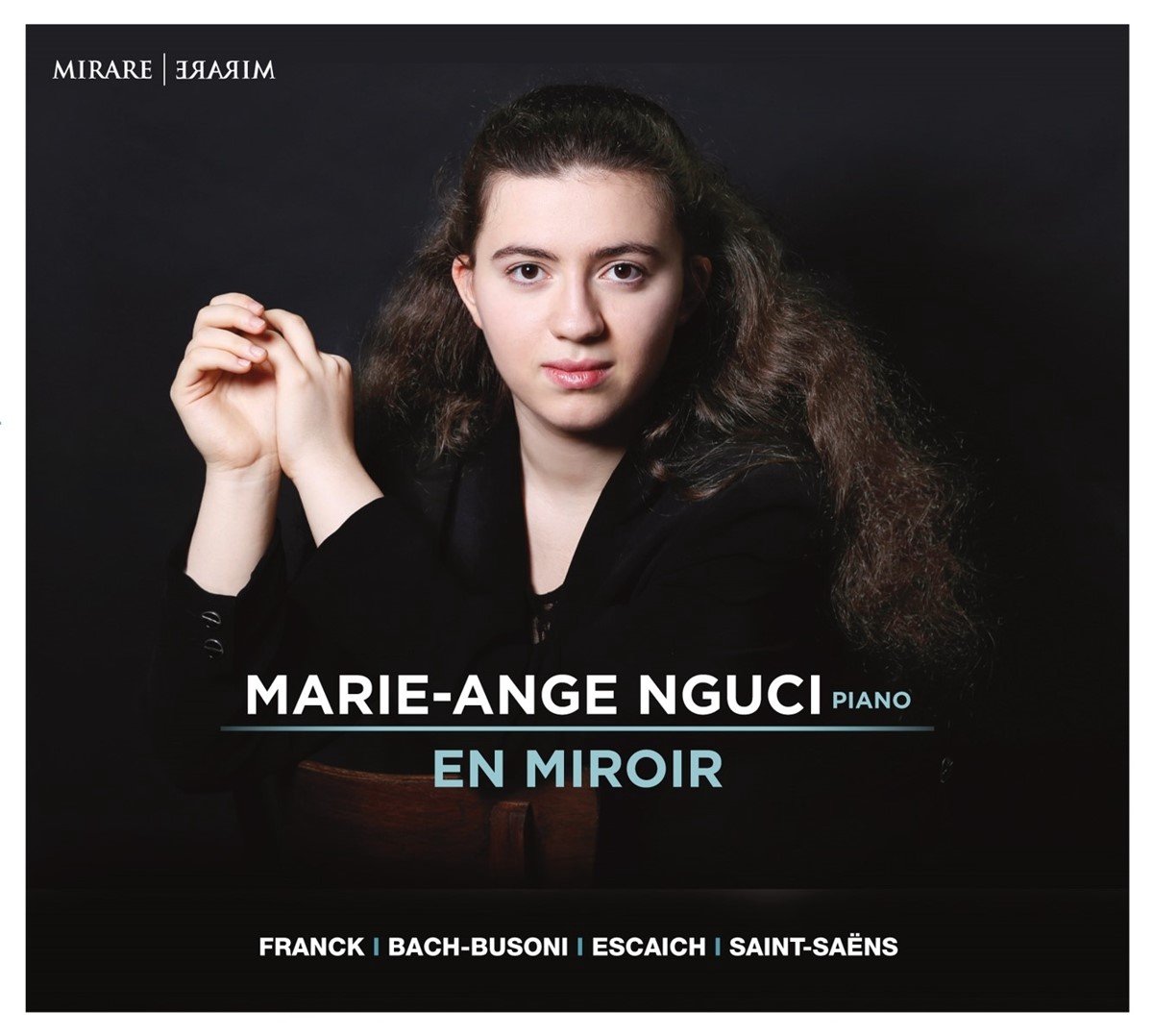 Marie-Ange Nguci - En Miroir: Franck, Bach-Busoni, Escaich, Saint-Saëns (CD)