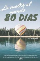 La vuelta al mundo en 80 dias - Julio Verne