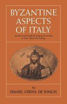 Byzantine Aspects of Italy