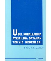 Usul Kurallarına Aykırılığa Dayanan Temyiz Nedenleri
