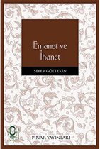 Emanet ve İhanet