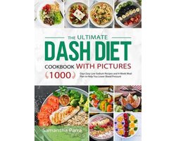 The Ultimate Dash Diet Cookbook with Pictures