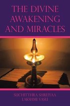 The Divine Awakening and Miracles