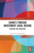 Routledge Studies in Asian Law- China’s Foreign Investment Legal Regime
