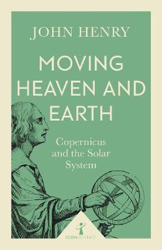 Moving Heaven and Earth (Icon Science) - cover