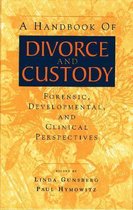 A Handbook Of Divorce And Custody