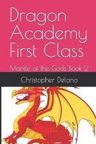 Dragon Academy First Class