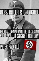 Hess, Hitler And Churchill