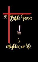 50 Bible Verse to enlighten our life