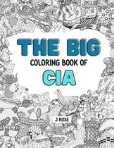 CIA: THE BIG COLORING BOOK OF CIA