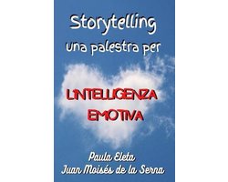 Storytelling, Una Palestra Per L'intelligenza Emotiva