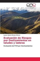 Evaluacion de Riesgos por Deslizamientos en taludes y laderas