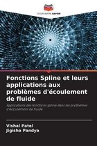 Fonctions Spline et leurs applications aux problèmes d'écoulement de fluide