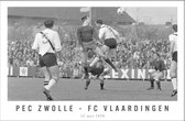 Walljar - PEC Zwolle - FC Vlaardingen '78 - Zwart wit poster met lijst
