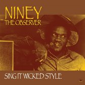 Niney The Observer - Sing It Wicked Style (CD)