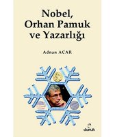 Nobel, Orhan Pamuk ve Yazarlığı