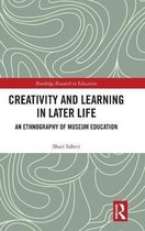 Routledge Research in Education- Creativity and Learning in Later Life
